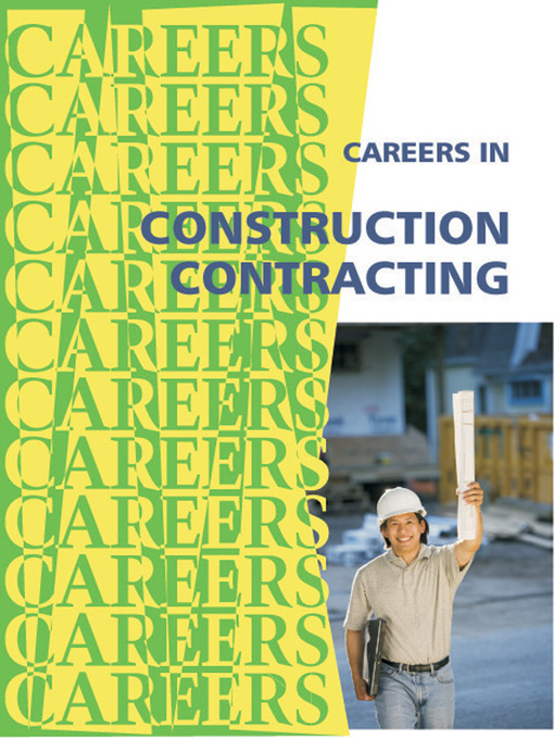 Title details for Careers in Construction Contracting by Institute For Career Research - Available